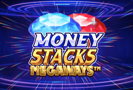 Money Stacks Megaways